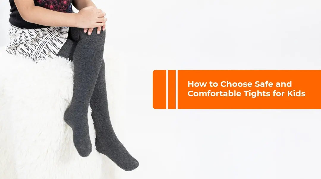 How to Choose Safe and Comfortable Tights for Kids Supersox